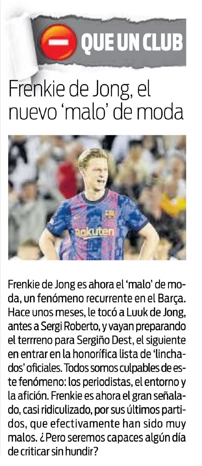 弗朗基-德容最近被负面评价包围,这在巴萨是一个反复出现的现象