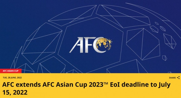亚足联官方：2023年亚洲杯承办申请截止日延长至7月15日
