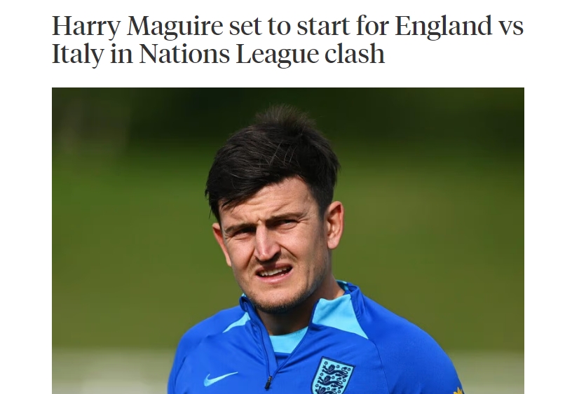 ?航母首发！！TA：马奎尔将在英格兰vs意大利的比赛首发登场