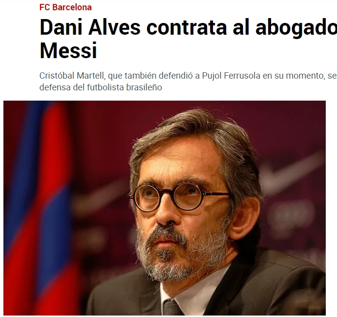 多家西媒：阿尔维斯聘请著名律师，后者曾为梅西辩护