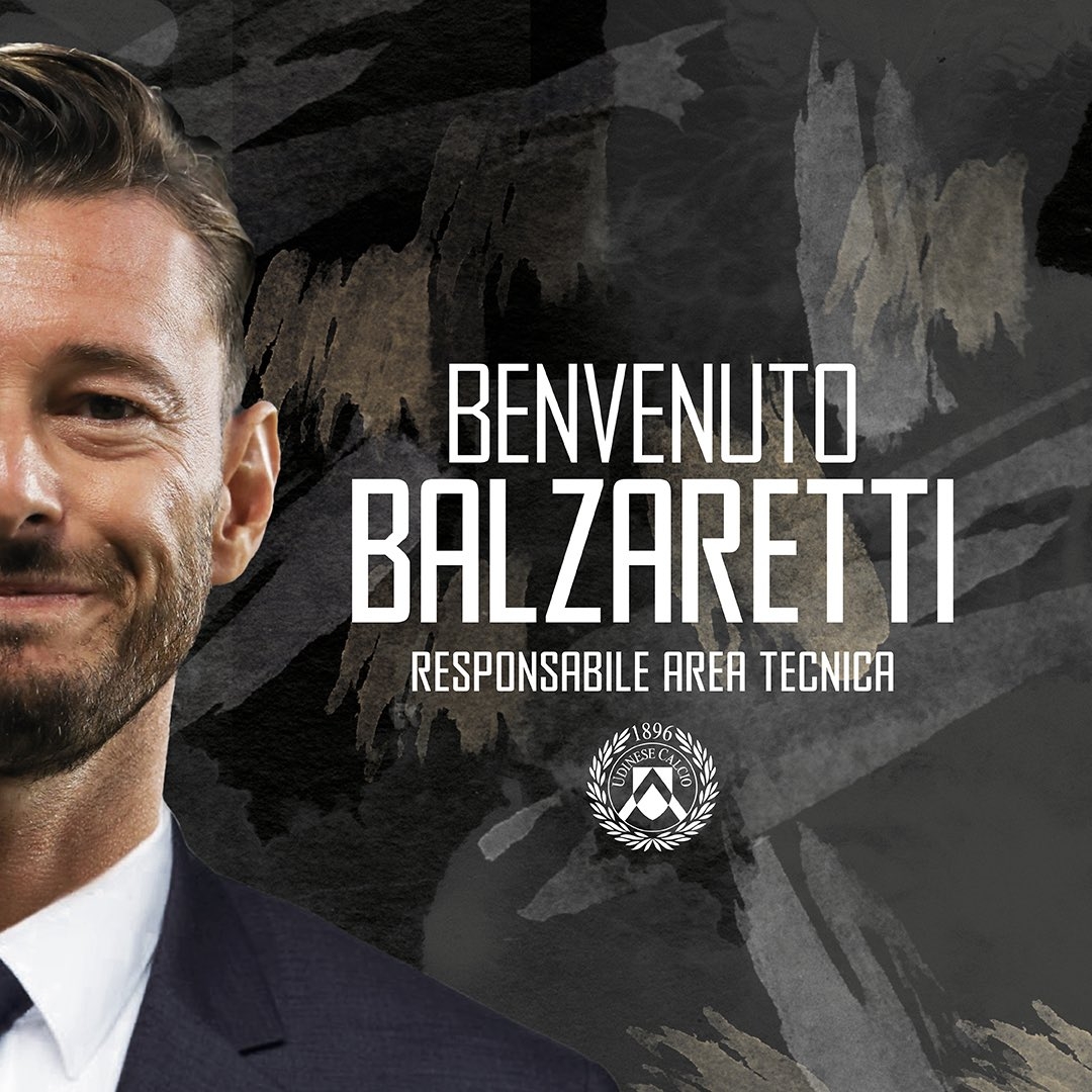 官方:前意大利国脚巴尔扎雷蒂上任乌迪内斯新任技术总监