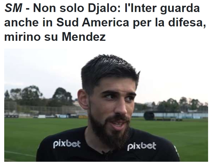 意媒：除了贾洛国米也有意24岁乌拉圭中卫门德斯，球员合同将到期