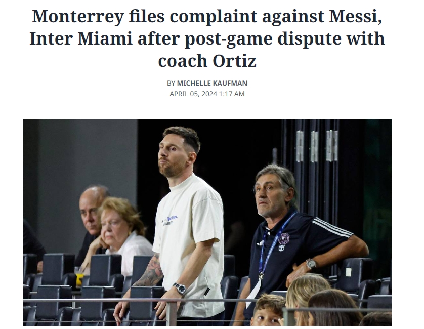 🚨美媒：蒙特雷就梅西等人的赛后行为对迈阿密国际提起投诉