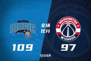 魔术109-97胜奇才，班凯罗独揽33分18板8助