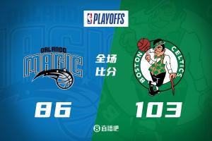NBA季后赛:凯尔特人主场击败魔术