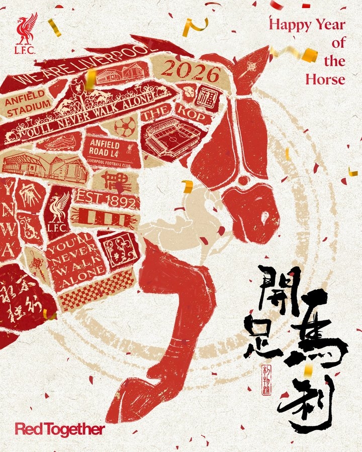 YNWA！利物浦官方送上新年祝福：祝您马年快乐