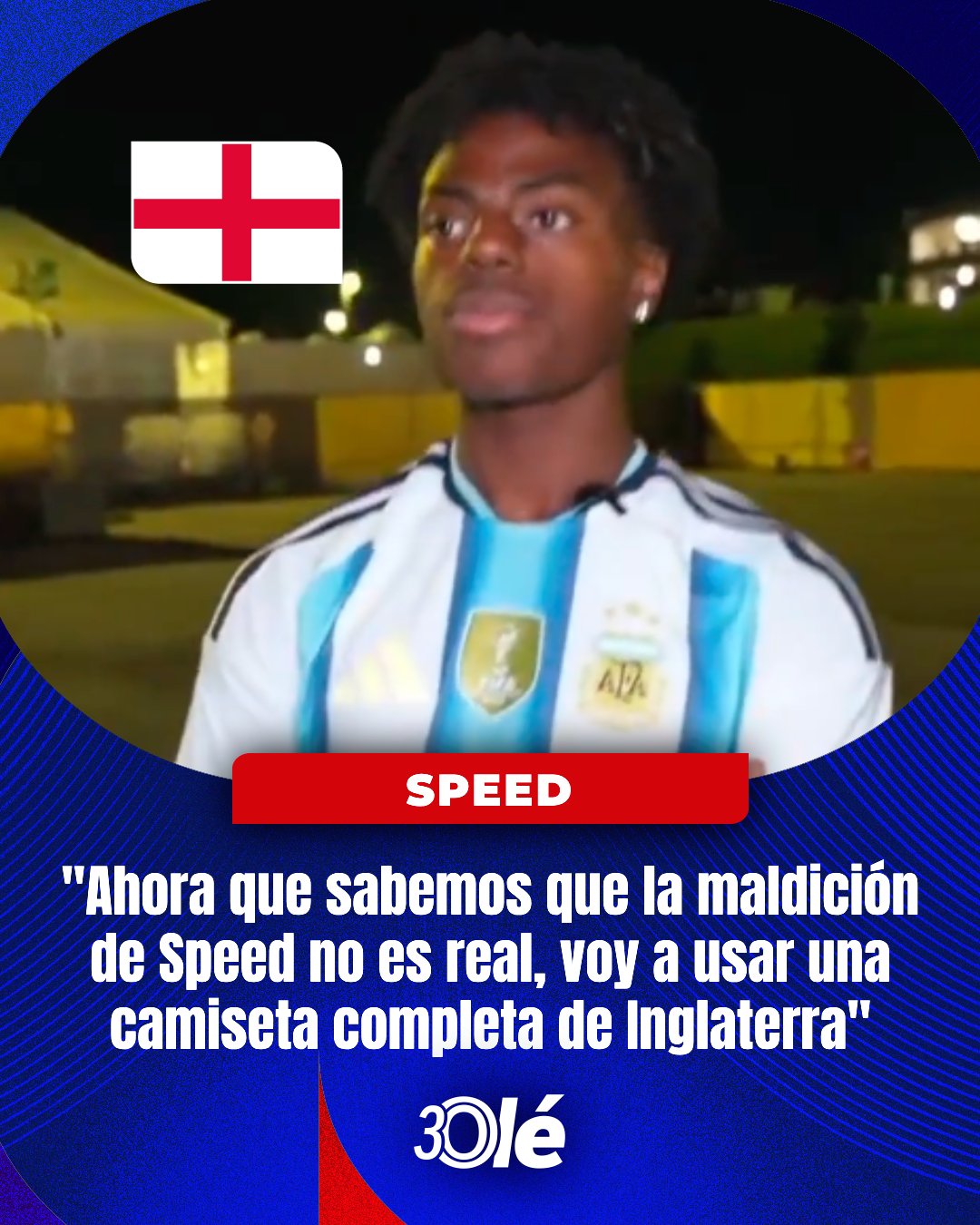 之前穿谁谁不赢！speed穿阿根廷球衣打破魔咒：下场我要穿英格兰