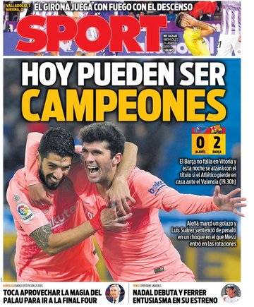 西甲今日头版:巴萨今天可能夺冠 纳瓦斯裤袜门