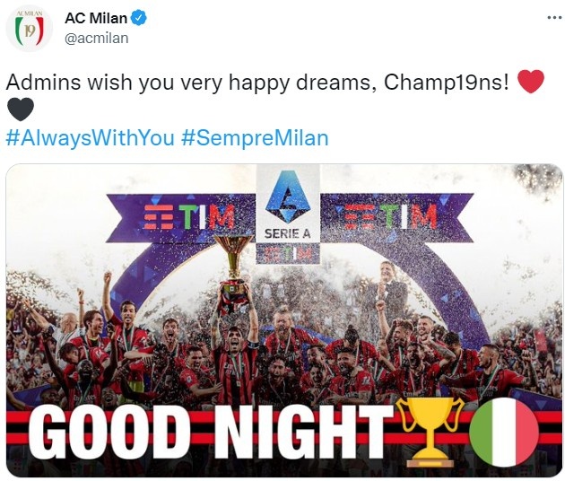 米兰官推：球迷们晚安好梦，我们是冠军！