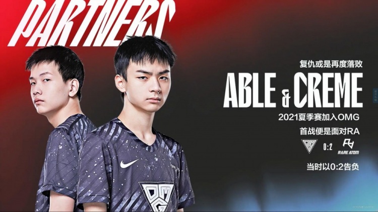 在2021年度夏季赛,able和creme加入omg,首战就是对阵ra,但0-2告负.