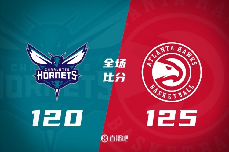 🏀特雷-杨38+8+10+7误 鲍尔34分10失误6犯规 老鹰力克黄蜂