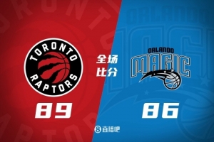 NBA夏季联赛：猛龙以89-86险胜魔术