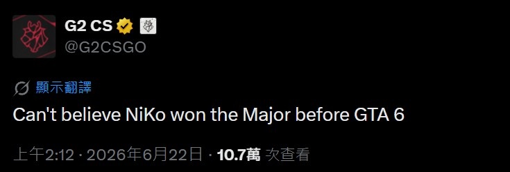 你是懂整活的!NiKo夺Major后G2官推:没想到他在GTA6发售前夺冠