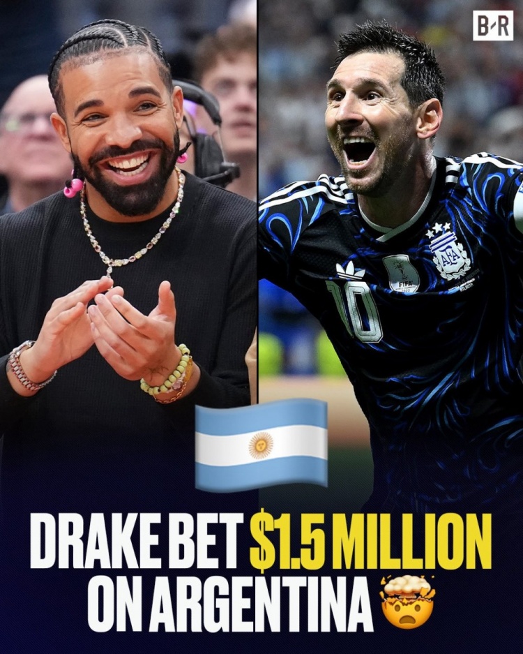 Drake晒动态:押注阿根廷150万美元 若中能够获得517万美元