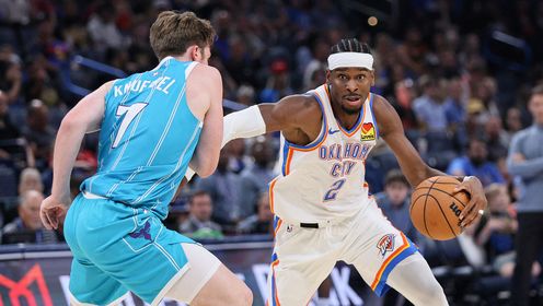 🏀季前赛-亚历山大16+5 鲍尔15+5 乔19分 雷霆击败黄蜂