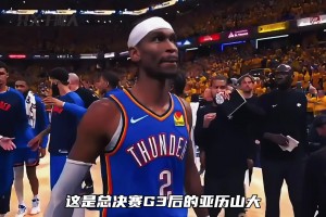 SGA怎么了！输球后SGA笑不出来了 G4是否是雷霆最后机会