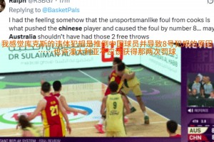 外国网友替男篮抱不平：库克斯违体才导致赵睿犯规，应取消那两罚