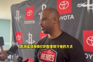 如今进决赛！乌度卡近日谈申京欧锦赛：防守助队赢球！他的努力得到了回报