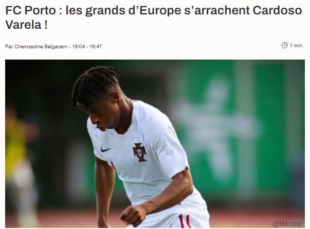 法媒：欧洲多家豪门有意波尔图15岁边锋瓦雷拉，法媒球员合同将到期