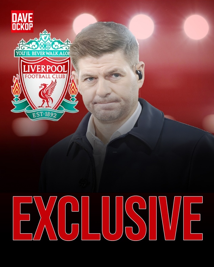 DaveOCKOP：若斯洛特下课，利物浦有意聘请杰拉德担任临时主帅