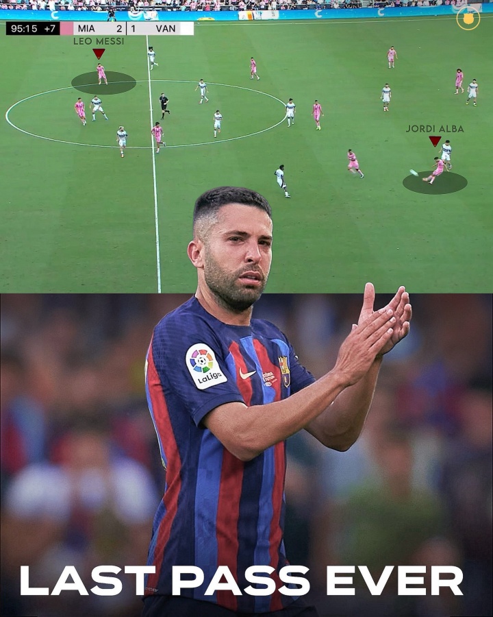 【精选必读】再无“巴西”连线！阿尔巴与梅⭐西连线51次，生涯最后一传是给梅西(图1)