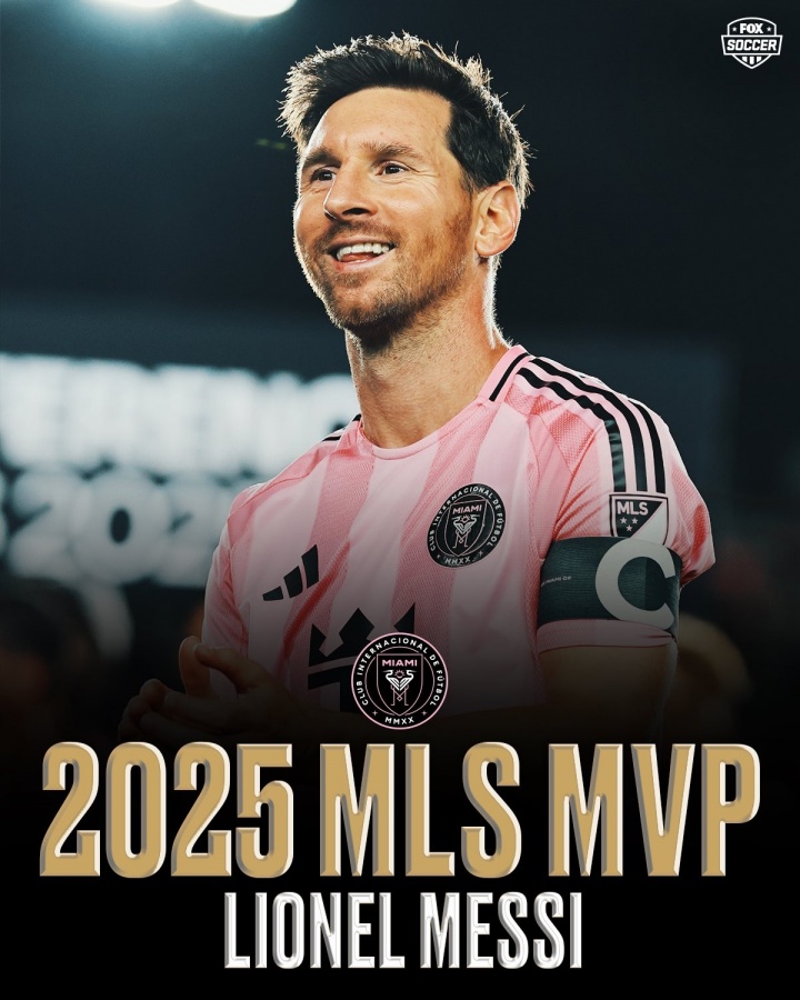 官方：梅西当选美职联2025年MVP，历史第一位连续两年当选的球员