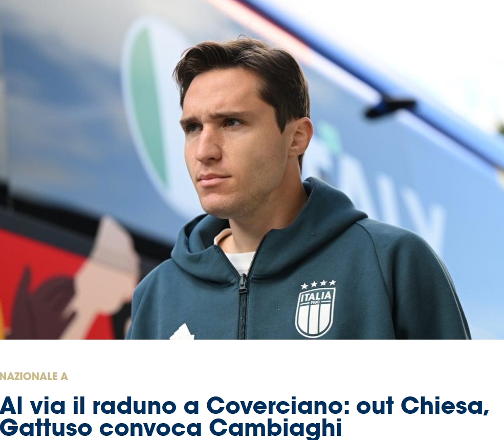 [球迷看点]官方：基耶萨因身体状况不佳无法参加世预赛附加赛，