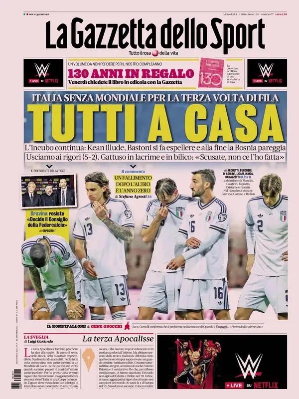 [体育通报]意大利叒无缘世界✌️杯，意媒头版齐哀嚎：全部回家