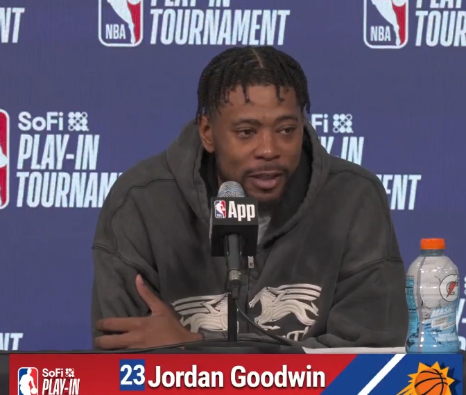 【NBA】古德温：为了今天的比赛我补充了大量水分 现场球迷也