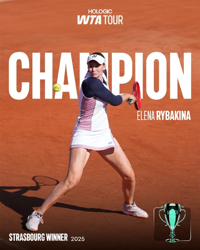 恭喜冰美人！莱巴金娜WTA500斯特拉斯堡站夺冠，打破13个月冠军荒