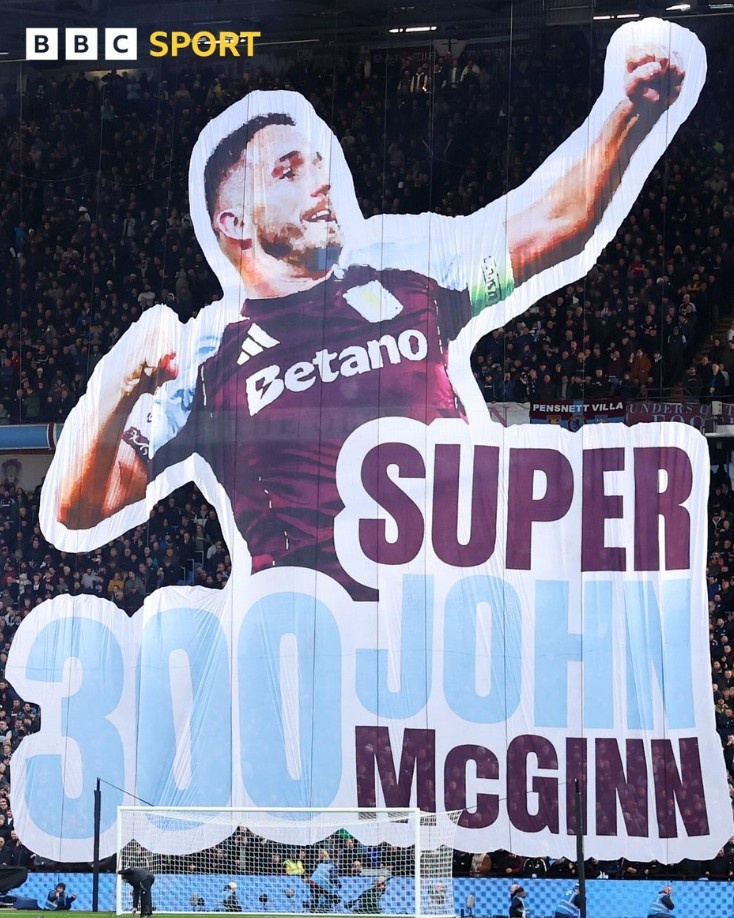 维拉队长麦金迎球队300次出场里程碑，主场球迷制作巨幅TIFO祝贺