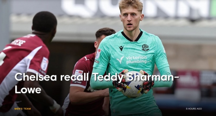 切尔西官方：召回外租至博尔顿的22岁门将沙曼·罗