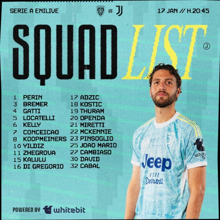 【值得一看】尤文客战卡利亚里名单：伊尔迪兹、戴维、孔塞桑、布