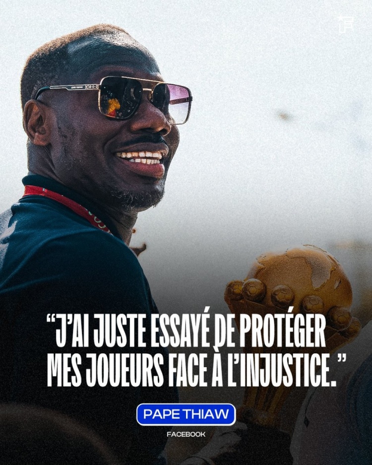 再为非洲杯决赛罢赛致歉！塞内加尔主帅：我只想保护球员免受不公