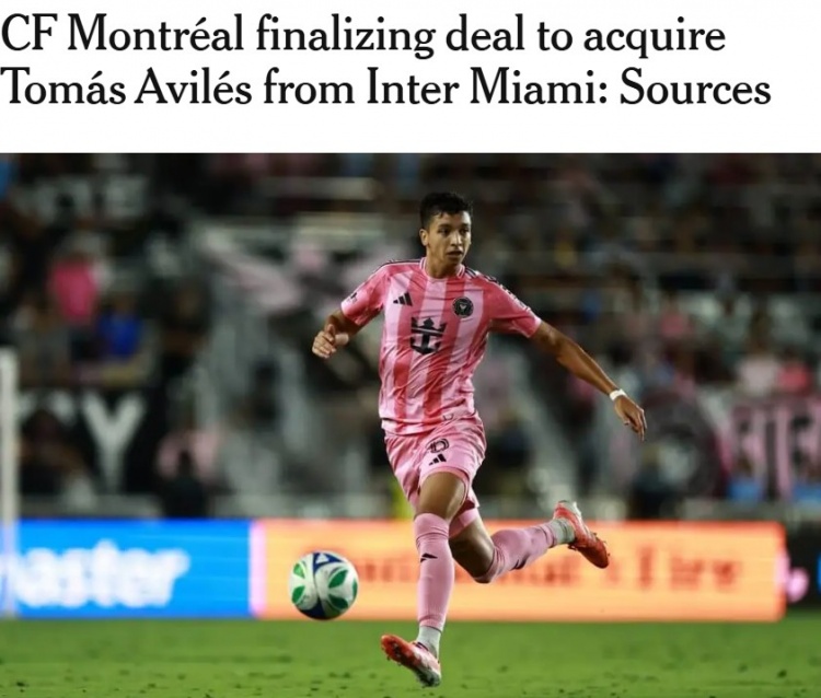 TA：迈阿密后卫阿维莱斯接近租借加盟蒙特利尔冲击，含买断选项