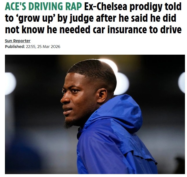 【热门资讯】切尔西旧将不知开车要投保且再次无⚾证驾驶，法官斥