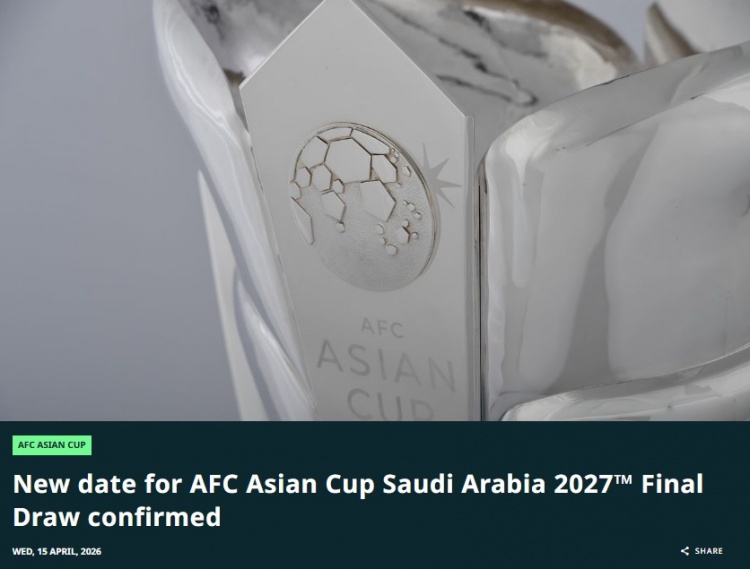 【精彩资讯】国足第三档！官方：2027年亚洲杯抽签仪式改期至