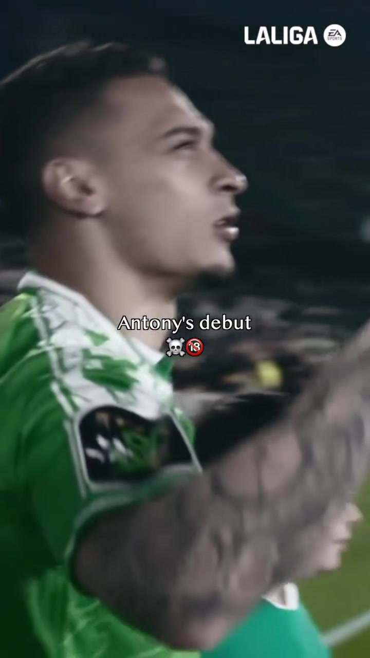 【你怎么看？】时间过得真快啊！贝蒂斯官方发视频纪念安东尼一年