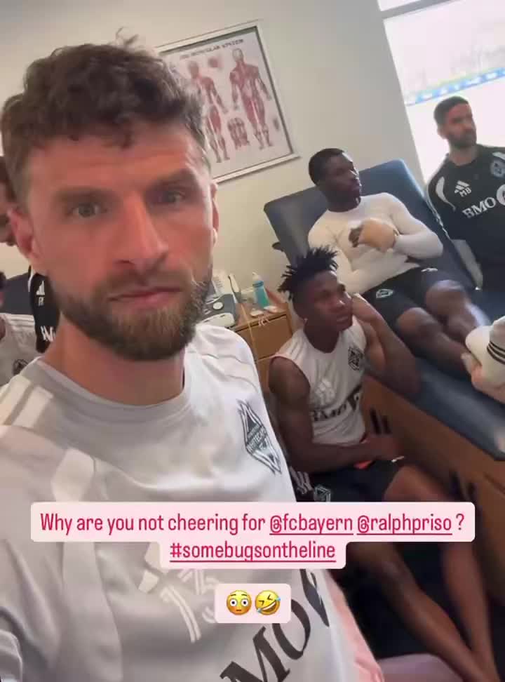 [有道理嘛?]还得是你穆勒带着温哥华白浪队友看欧冠比赛，为拜